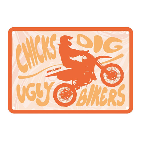 Oxford Garage Metal Sign: Chicks Dig Ugly Bikers Cooler